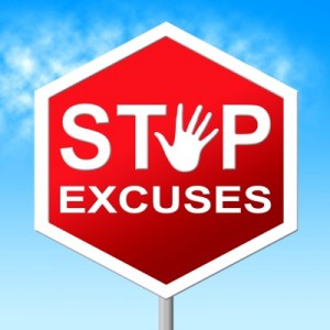 stop the excuses 